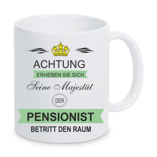Tasse Achtung erheben sie sich Pensionist